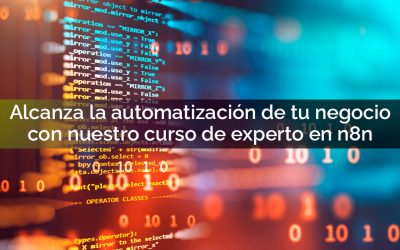Alcanza la automatización de tu negocio con nuestro curso de experto en n8n